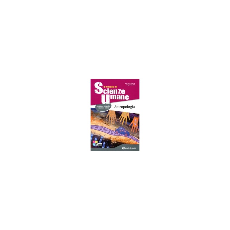 MANUALE-SCIENZE-UMANE-ANTROPOLOGIA MANUALE-SCIENZE-UMANE-ANTROPOLOGIA
