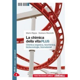 la-chimica-della-vita-plus-chimica-organica-biochimica-biotecnologie-biomateriali-con-e-book