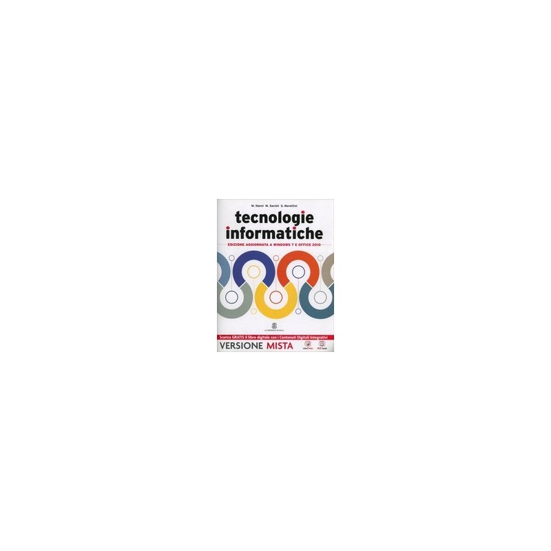 TECNOLOGIE-INFORMATICHE-VOLUME-UNICO-OBIETTIVO-COMPETENZE-BOOK-CDI TECNOLOGIE-INFORMATICHE-VOLUME-UNICO-OBIETTIVO-COMPETENZE-BOOK-CDI