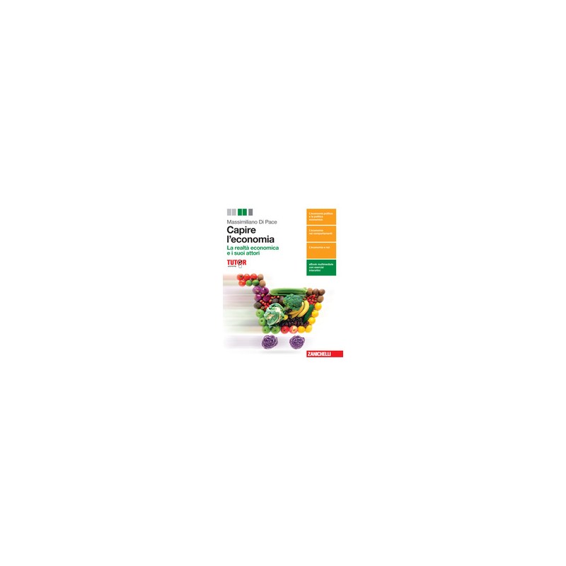 CAPIRE-LECONOMIA-LA-REALT-ECONOMICA-I-SUOI-ATTORI-LDM-PER-BIENNIO---LDM CAPIRE-LECONOMIA-LA-REALT-ECONOMICA-I-SUOI-ATTORI-LDM-PER-BIENNIO---LDM