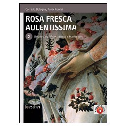 rosa-fresca-aulentissima-2-umanesimo-rinascimento-e-manierismo-vol-2