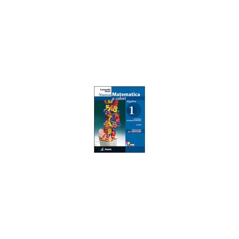 NUOVA-MATEMATICA-COLORIEDIZ-BLU-ALGEBRA-VOL1-CON-PROVE-INVALSI-CON-CDROM NUOVA-MATEMATICA-COLORIEDIZ-BLU-ALGEBRA-VOL1-CON-PROVE-INVALSI-CON-CDROM