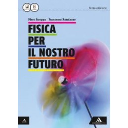 fisica-per-il-nostro-futuro--terza-edizione--volume-unico