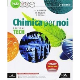 chimica-per-noi--edizione-tech--volume-unico-per-il-1-biennio