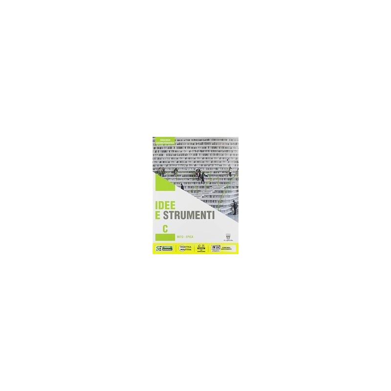 IDEE-STRUMENTI-C-ANTOLOGIA-PER-BIENNIO-DELLA-SCUOLA-SECONDARIA-II-GRADO-Vol IDEE-STRUMENTI-C-ANTOLOGIA-PER-BIENNIO-DELLA-SCUOLA-SECONDARIA-II-GRADO-Vol