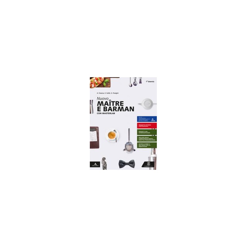 nuovo-maitre-e-barman-con-masterlab-volume-unico--un-aiuto-allo-studio--il-quaderno-del-matre-e-b nuovo-maitre-e-barman-con-masterlab-volume-unico--un-aiuto-allo-studio--il-quaderno-del-matre-e-b