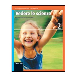 VEDERE LE SCIENZE 2