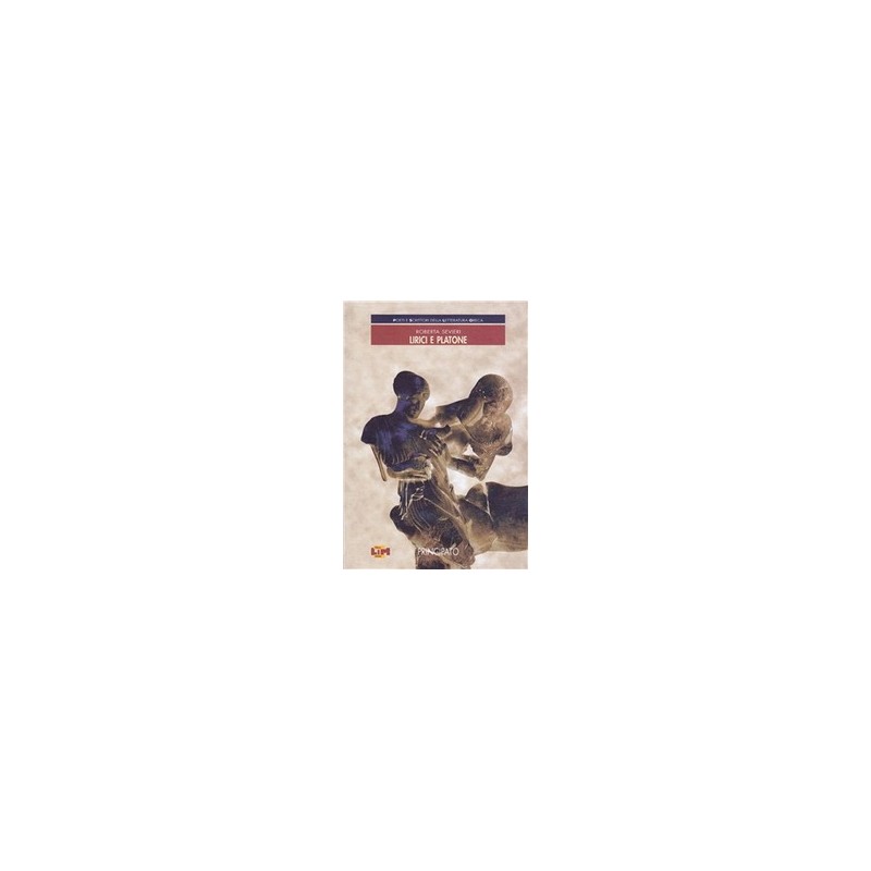 POETI-SCRITTORI-DELLA-LETTGRECA-LIRICI-PLATONE-Vol POETI-SCRITTORI-DELLA-LETTGRECA-LIRICI-PLATONE-Vol
