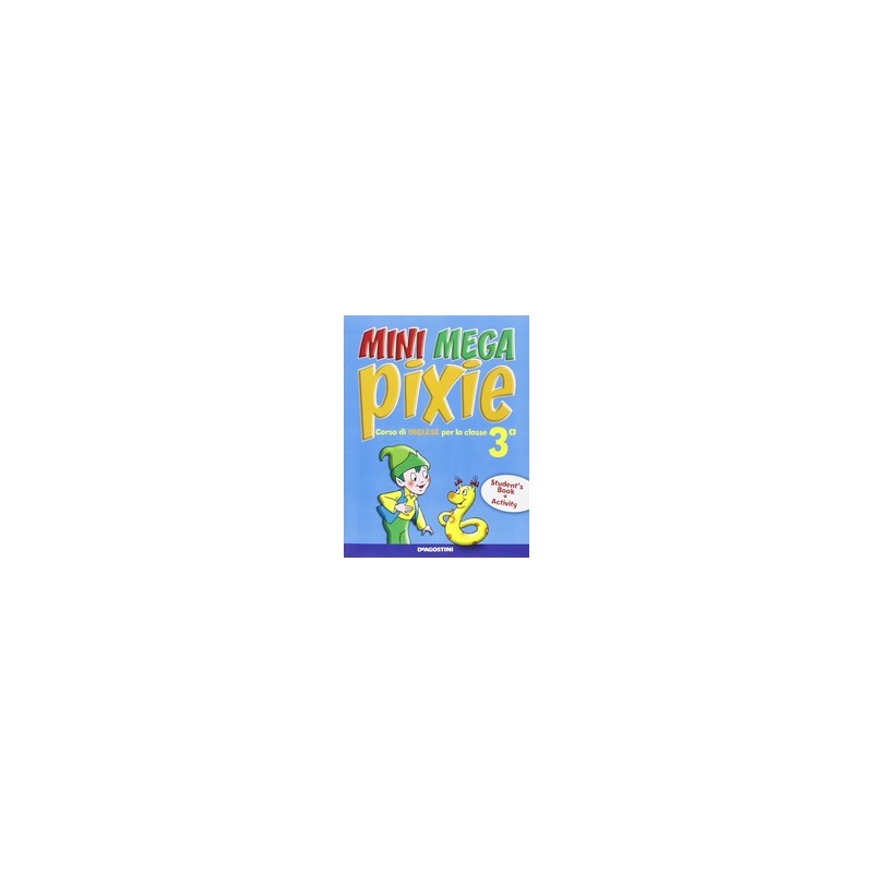 MINI-MEGA-PIXIE-VOL-STUDENT-BOOK-ACTIVITY-BOOK-Vol MINI-MEGA-PIXIE-VOL-STUDENT-BOOK-ACTIVITY-BOOK-Vol