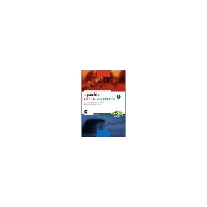 NUOVE-PAROLE-DEL-DIRITTO-DELLECONOMIA-VOL1-MANUALE-CODICE-CIVILE-2012 NUOVE-PAROLE-DEL-DIRITTO-DELLECONOMIA-VOL1-MANUALE-CODICE-CIVILE-2012