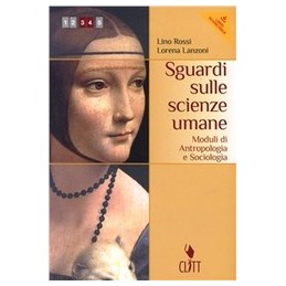 SCIENZE UMANE CORSO INTEGRATO PER LICEI VOL. U